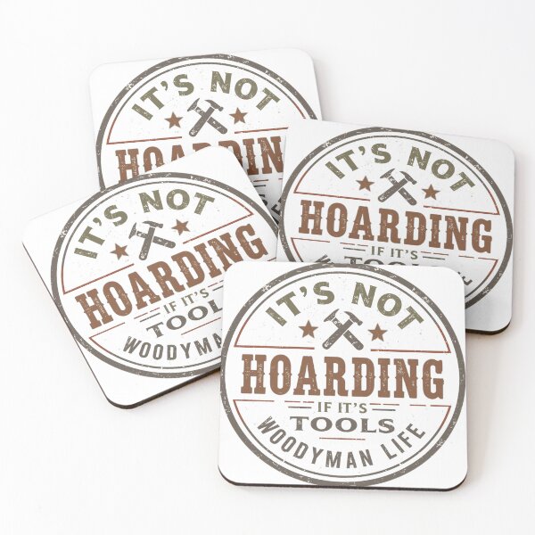 Item preview, It’s Not Hoarding If It’s Tools – Funny Handyman Woodwork Vintage Design designed and sold by Tomasz  Siennicki.