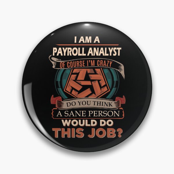 Item preview, Payroll Analyst designed and sold by chancjami9236.