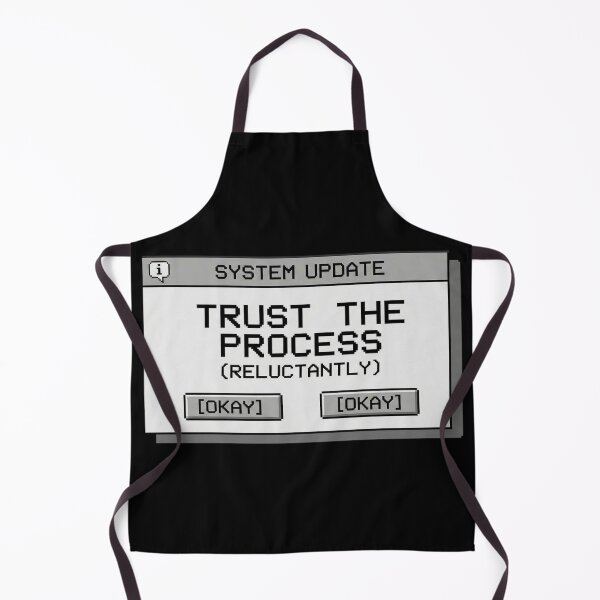 Item preview, Trust the Process (Reluctantly) – Retro System Update Pixel Tech Humor Design designed and sold by SV-Creation.