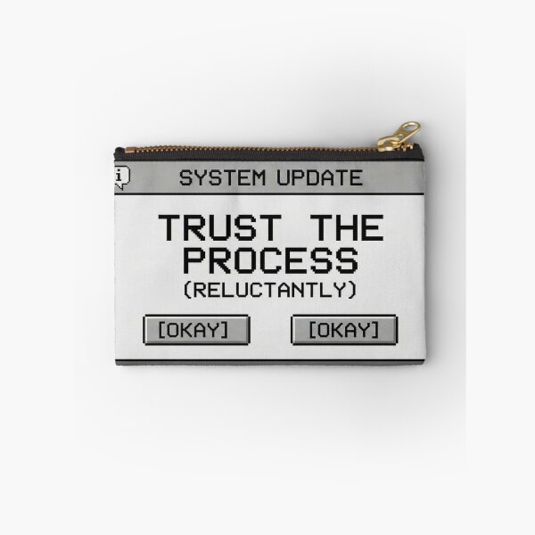Item preview, Trust the Process (Reluctantly) – Retro System Update Pixel Tech Humor Design designed and sold by SV-Creation.