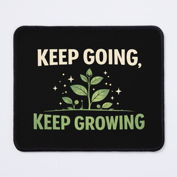 Item preview, Keep Going Keep Growing designed and sold by SoulenCify.