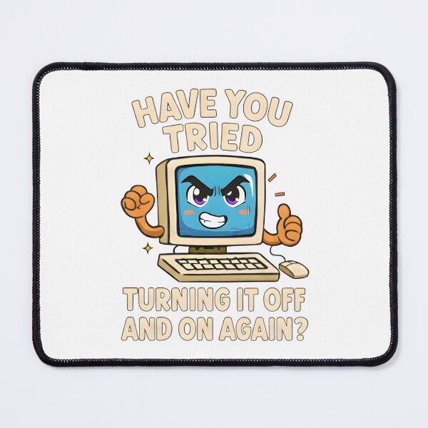 Item preview, Have You Tried Turning it off and on Again? designed and sold by Bright Vibe Designs.