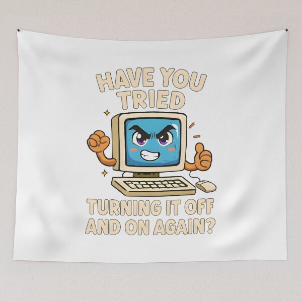 Item preview, Have You Tried Turning it off and on Again? designed and sold by Bright Vibe Designs.