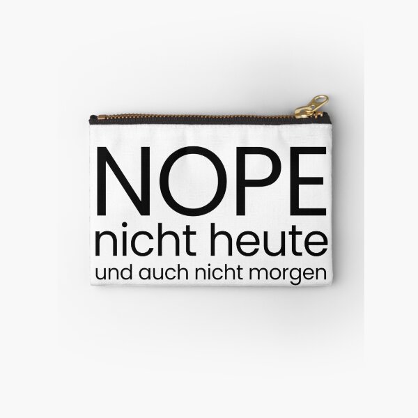 Item preview, Nope - not today and not tomorrow either. designed and sold by JedoCreative.
