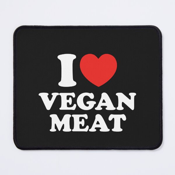 Item preview, I Love Vegan Meat designed and sold by shitpostee.