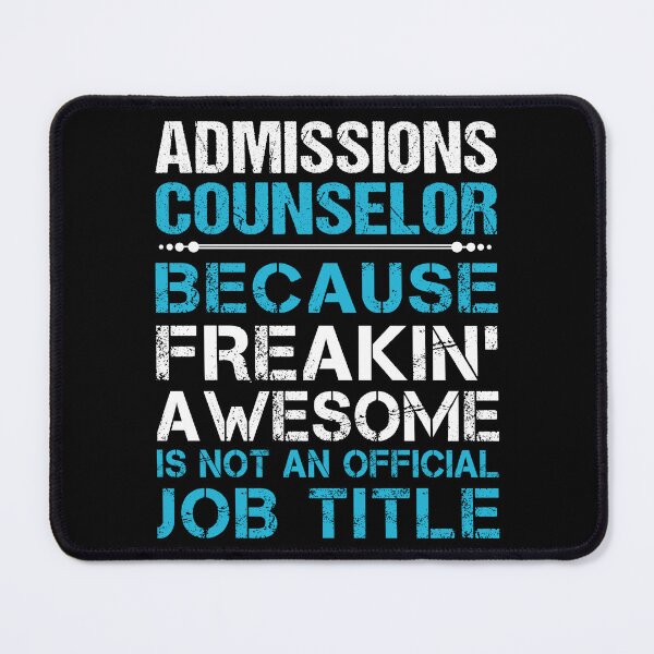 Item preview, Admissions Counselor designed and sold by jeromgaug336.