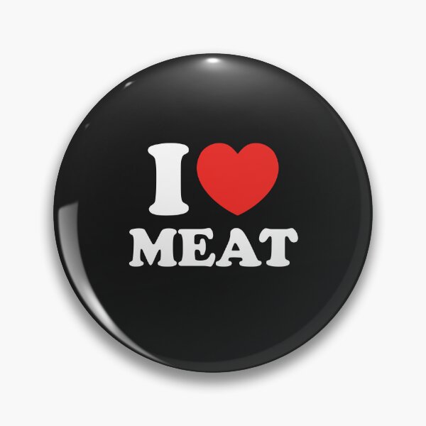 Item preview, I Love Meat designed and sold by shitpostee.