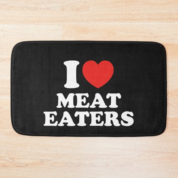 Item preview, I Love Meat Eaters designed and sold by shitpostee.
