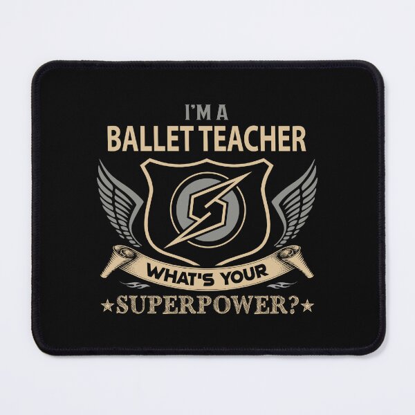 Item preview, Ballet Teacher designed and sold by jeromgaug336.