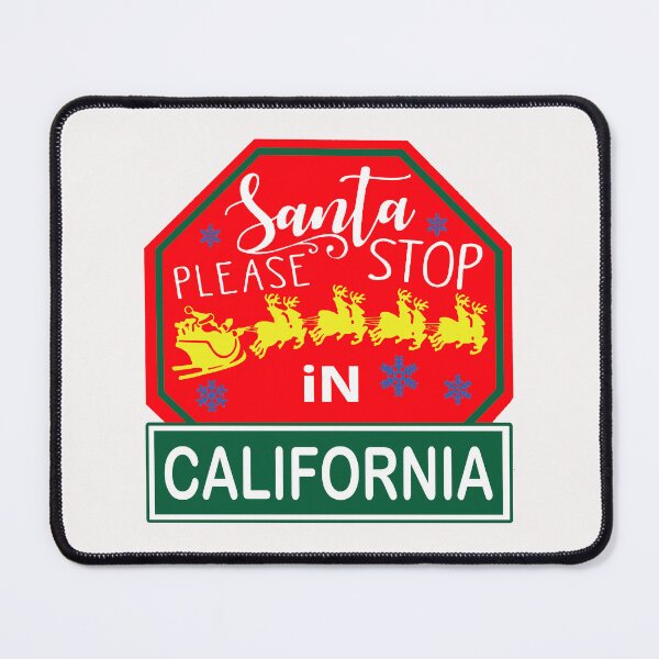 Item preview, Santa Please Stop In California; USA; Christmas; designed and sold by StickerApe.
