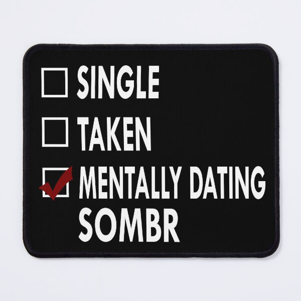Item preview, Mentally dating Sombr designed and sold by Sasya.