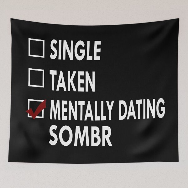 Item preview, Mentally dating Sombr designed and sold by Sasya.
