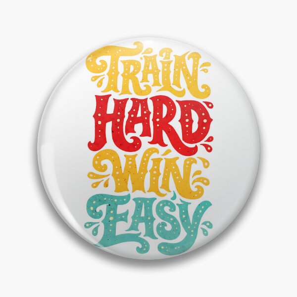 Item preview, Train hard win easy designed and sold by projectmayflower.