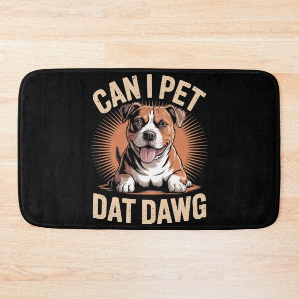 Item preview, Can I Pet Dat Dawg Can I Pet That Dog  designed and sold by MarryIsMonth.
