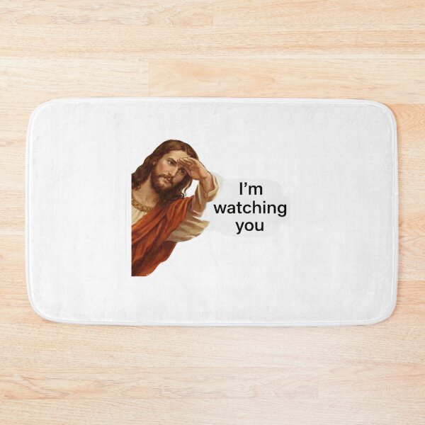 Item preview, jesus I'm watching you meme  designed and sold by PatternFly.