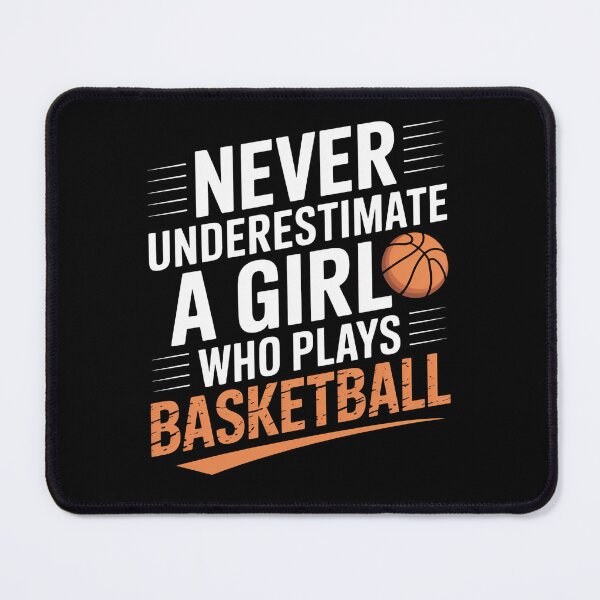 Item preview, Never Underestimate a Girl Who Plays Basketball Quote designed and sold by flagylART.