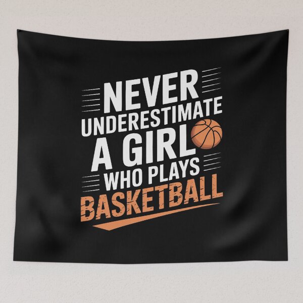 Item preview, Never Underestimate a Girl Who Plays Basketball Quote designed and sold by flagylART.