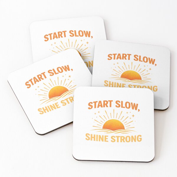 Item preview, Start Slow Shine Strong designed and sold by SoulenCify.