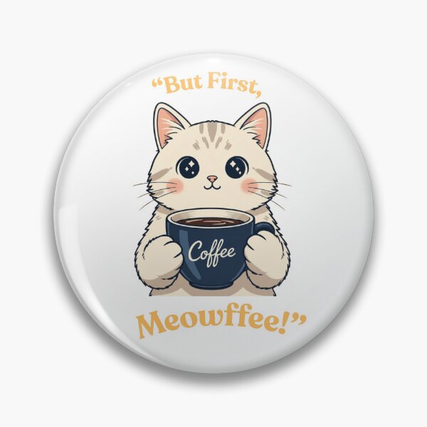 Item preview, But First, Meowffee designed and sold by Bluerange27.