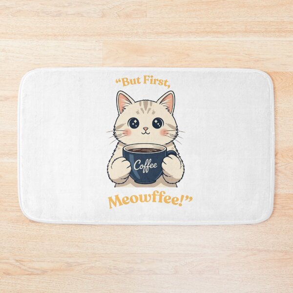 Item preview, But First, Meowffee designed and sold by Bluerange27.