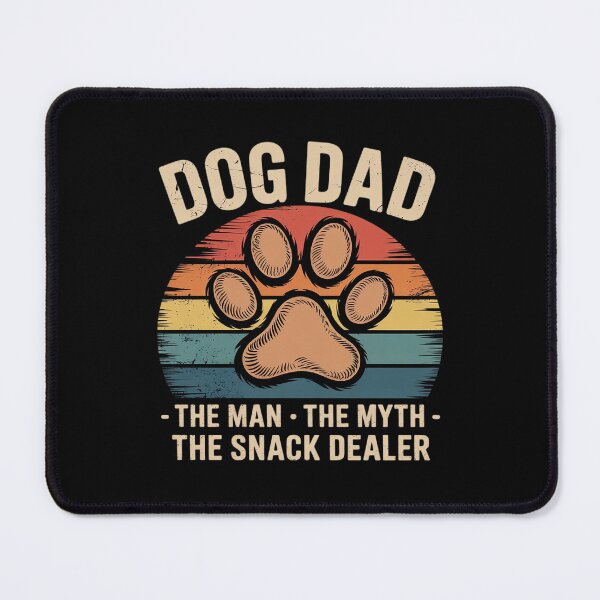 Item preview, Dog Dad Paw The Man The Myth The Snack Dealer designed and sold by MarryIsMonth.