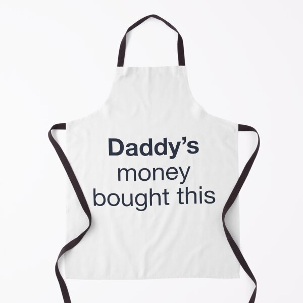 Item preview, Daddy’s money bought this - funny design for sons and doughters | designed and sold by GagShots.