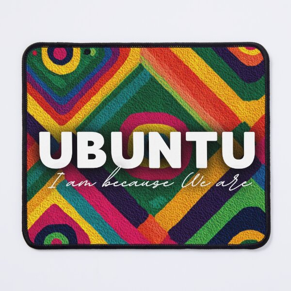 Item preview, Ubuntu I am because we are designed and sold by Thunderg1rl.