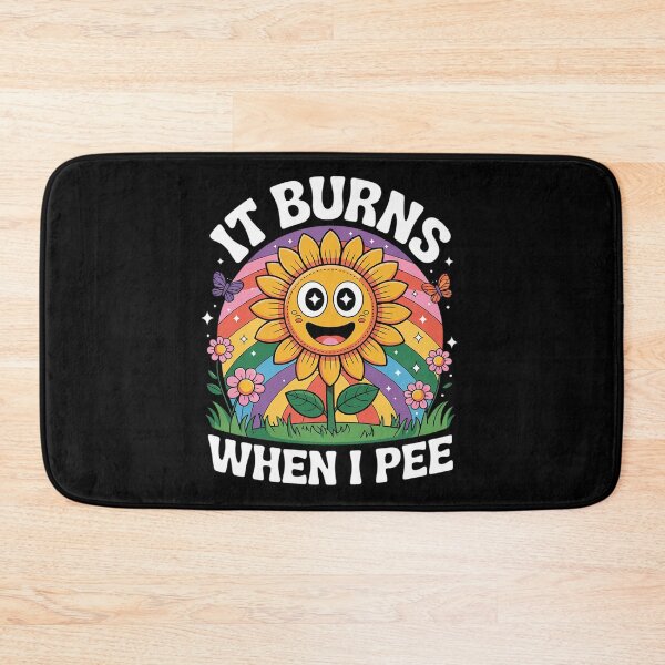 Item preview, Funny It Burns When I Pee Groovy Sarcastic  designed and sold by MyzoToyota.
