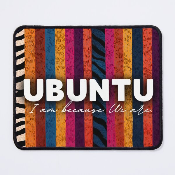 Item preview, Ubuntu I am because we are designed and sold by Thunderg1rl.
