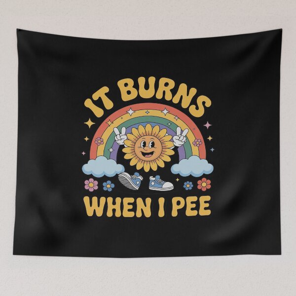 Item preview, Funny Saying It Burns When I Pee Groovy Sarcastic Ironic  4  designed and sold by MyzoToyota.
