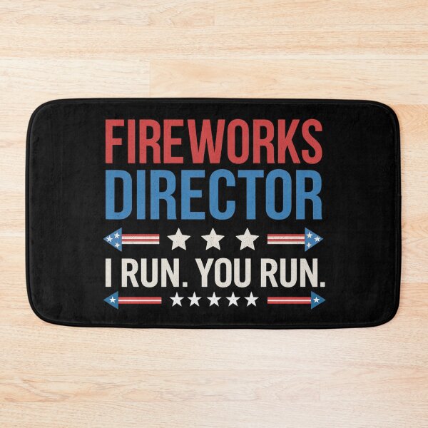 Item preview, Fireworks Director I Run You Run Funny Patriotic Quote designed and sold by flagylART.