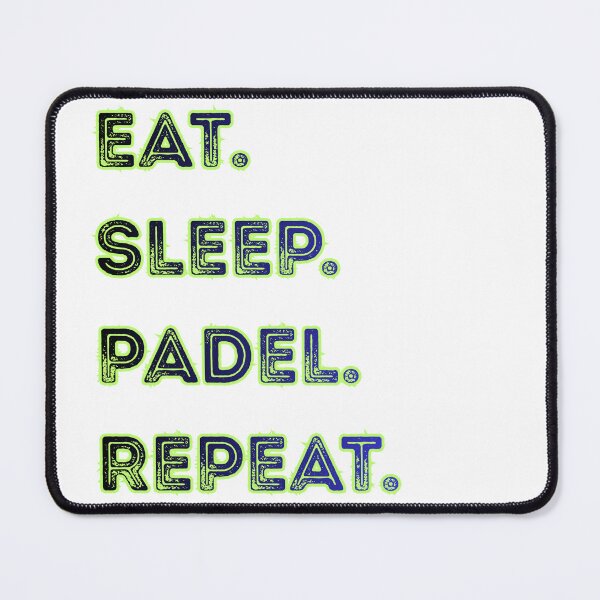 Item preview, EAT.SLEEP.PADEL.REPEAT. designed and sold by BkuL.