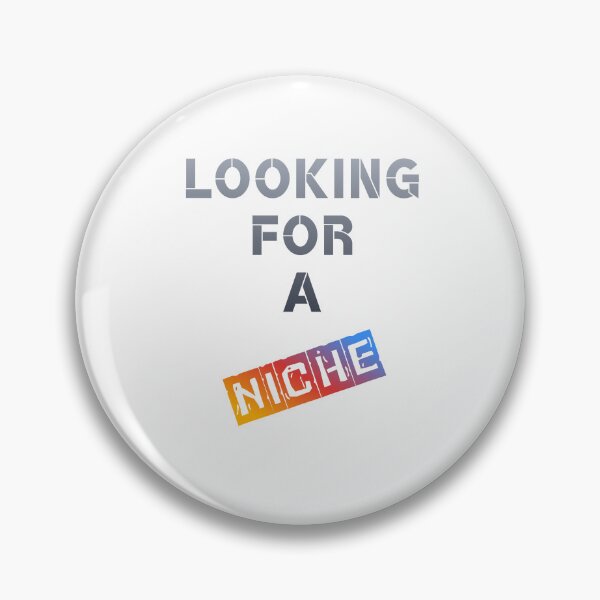 Item preview, Looking for a Niche – Funny Entrepreneur Gift designed and sold by BLAKZONE.