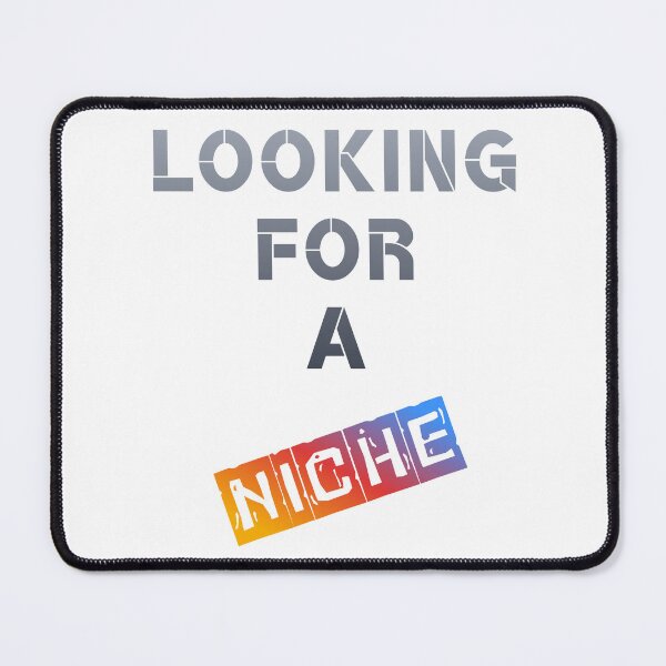 Item preview, Looking for a Niche – Funny Entrepreneur Gift designed and sold by BLAKZONE.