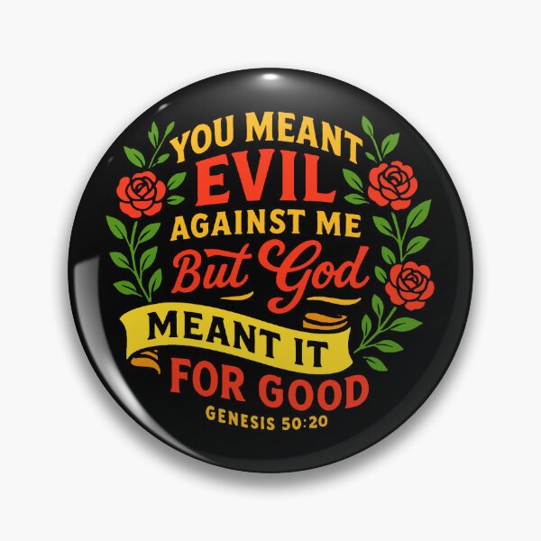 Item preview, Genesis 50:20 You Meant Evil Against Me But God Meant It For Good designed and sold by plushism.