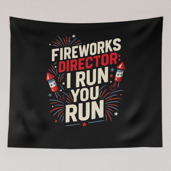 Item preview, Fireworks Director I Run You Run Funny Patriotic Firework Quote designed and sold by flagylART.