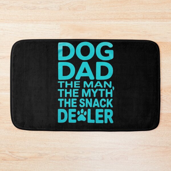 Item preview, Dog Dad The Man The Myth The Snack Dealer5  designed and sold by MarryIsMonth.