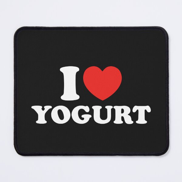 Item preview, I Love Yogurt designed and sold by shitpostee.