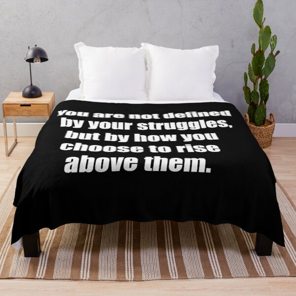 Item preview, You are not defined by your struggles, but by how you choose to rise above them. designed and sold by TheRefinedMind.