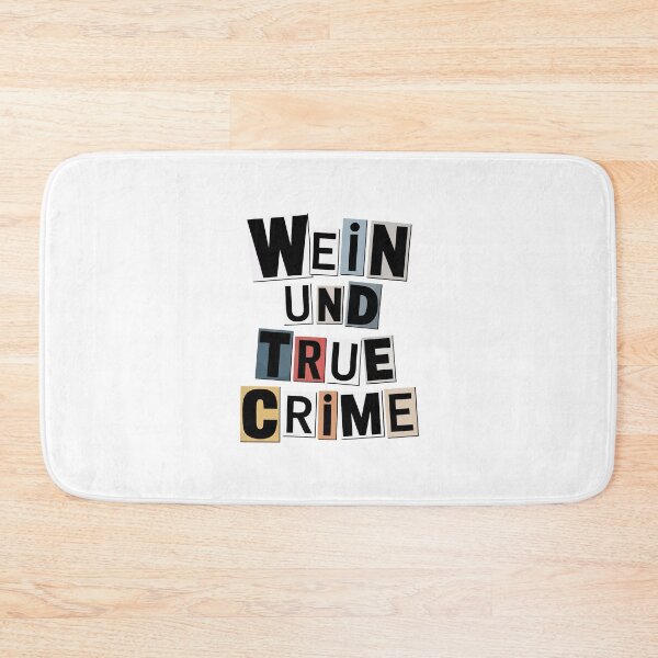 Item preview, wein und true crime designed and sold by jkrphoto.