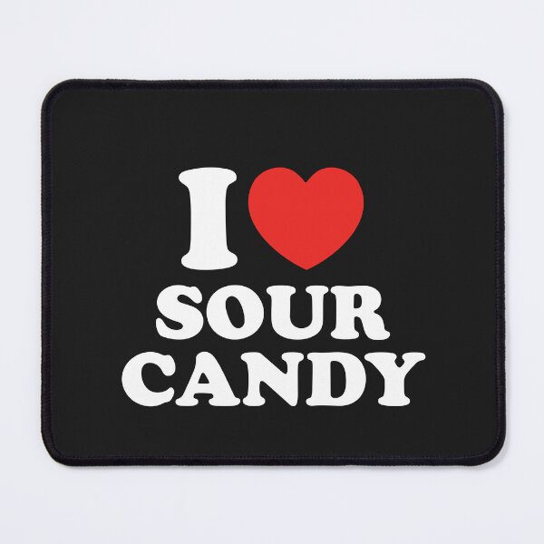 Item preview, I Love Sour Candy designed and sold by shitpostee.