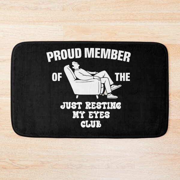 Item preview, proud member of the just resting my eyes club designed and sold by khallidaart.