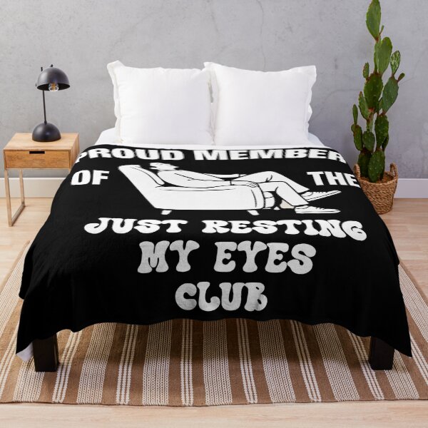 Item preview, proud member of the just resting my eyes club designed and sold by khallidaart.