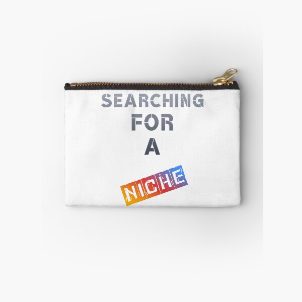 Item preview, Searching for a Niche – Funny Business Gift designed and sold by BLAKZONE.