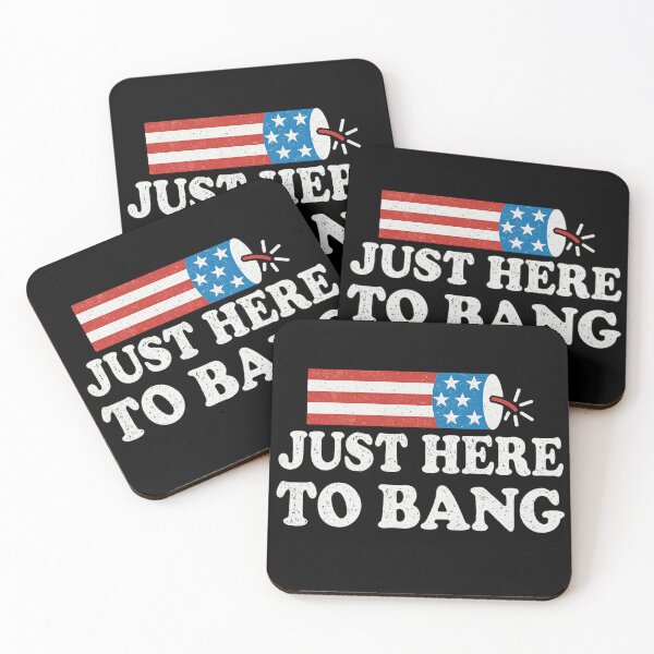 Item preview, Just Here to Bang Funny Patriotic Firework 4th of July Humor designed and sold by flagylART.