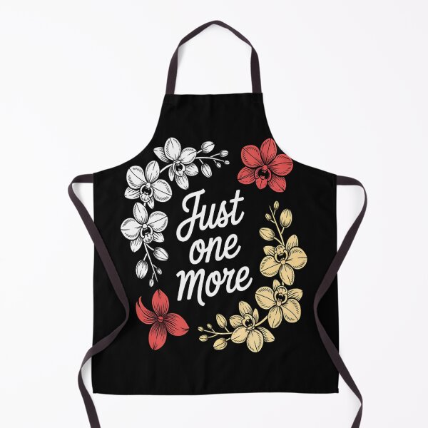 Item preview, Just One More Orchid for Orchid Lovers designed and sold by TheRetroStyle.