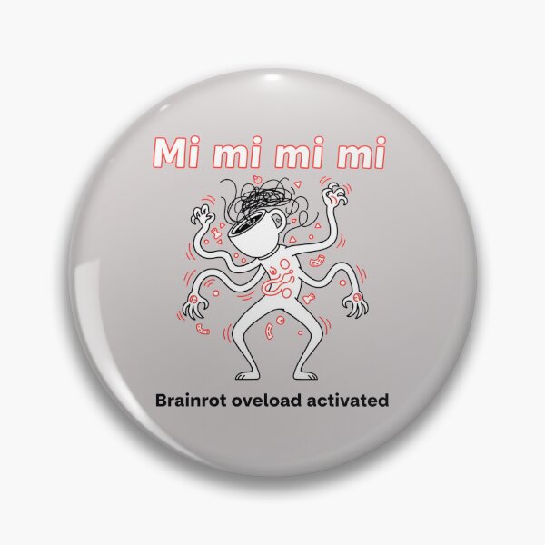 Item preview, Mi Mi Mi Mi Mi – Brainrot Overload Activated designed and sold by PixelQ.