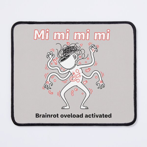 Item preview, Mi Mi Mi Mi Mi – Brainrot Overload Activated designed and sold by PixelQ.