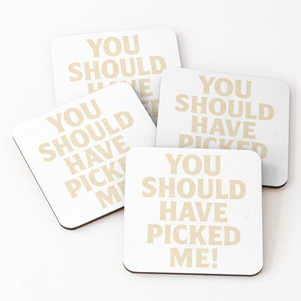 Item preview, You Should Have Picked Me! designed and sold by buycostarica.