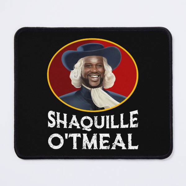 Item preview, Shaquille Oatmeal Funny Shaquille O'Tmeal designed and sold by GeorgeDuenas48.